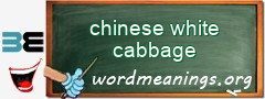 WordMeaning blackboard for chinese white cabbage